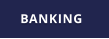 BANKING