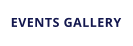 EVENTS GALLERY